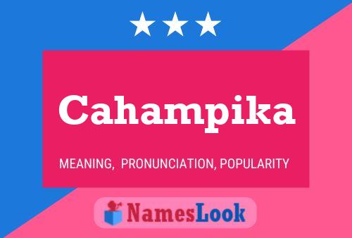 Cahampika Name Poster