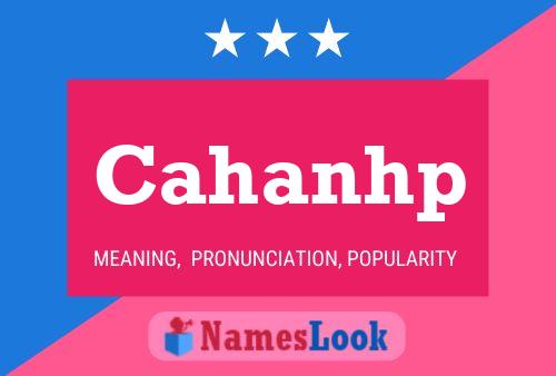 Cahanhp Name Poster