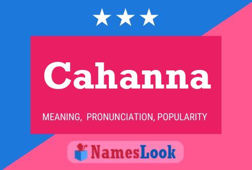 Cahanna Name Poster