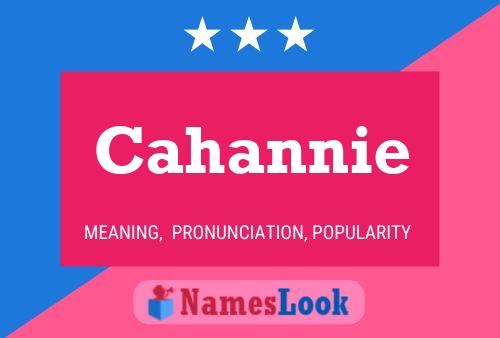 Cahannie Name Poster