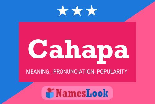 Cahapa Name Poster