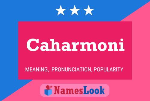 Caharmoni Name Poster