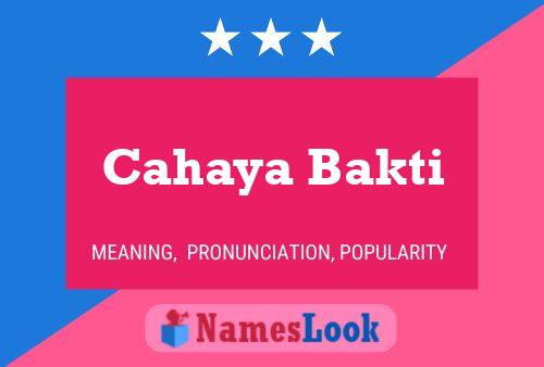 Cahaya Bakti Name Poster