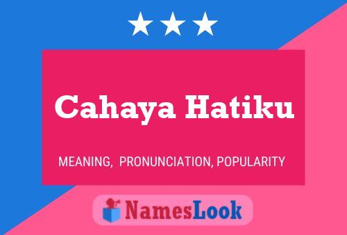 Cahaya Hatiku Name Poster