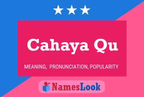 Cahaya Qu Name Poster