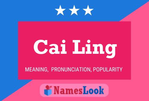 Cai Ling Name Poster