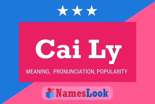 Cai Ly Name Poster