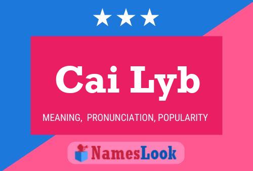 Cai Lyb Name Poster