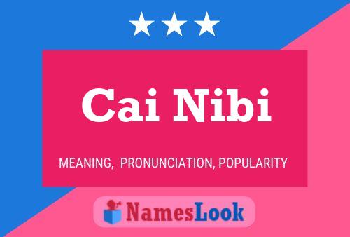 Cai Nibi Name Poster