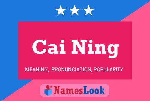 Cai Ning Name Poster