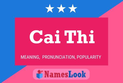 Cai Thi Name Poster