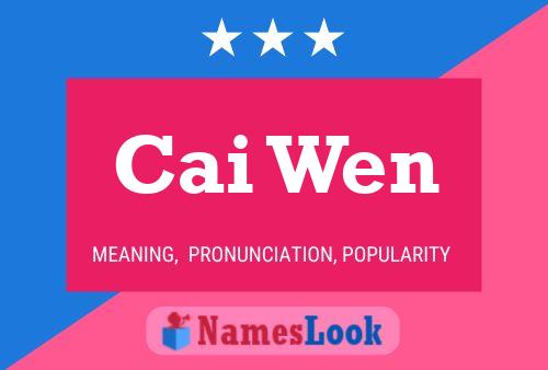 Cai Wen Name Poster