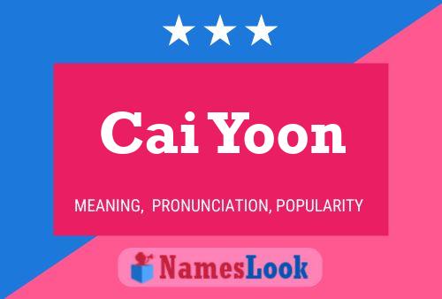 Cai Yoon Name Poster