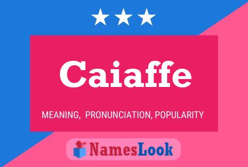 Caiaffe Name Poster