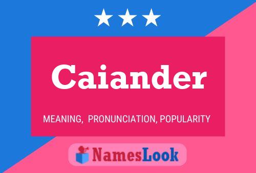 Caiander Name Poster