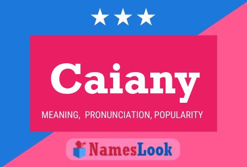 Caiany Name Poster