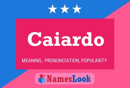 Caiardo Name Poster