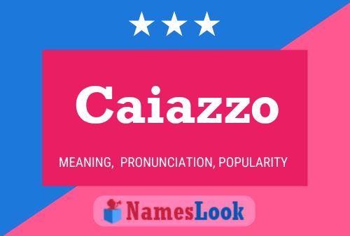 Caiazzo Name Poster