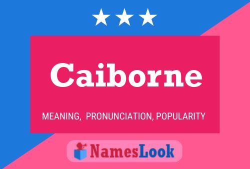 Caiborne Name Poster