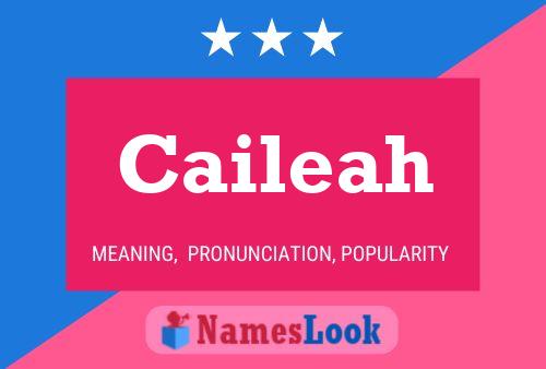 Caileah Name Poster