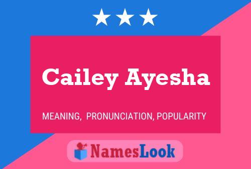 Cailey Ayesha Name Poster