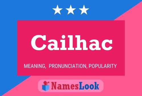 Cailhac Name Poster