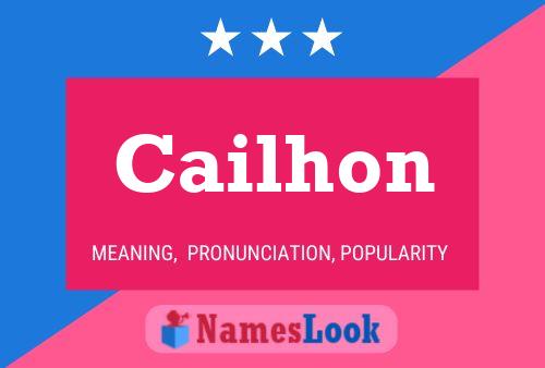 Cailhon Name Poster