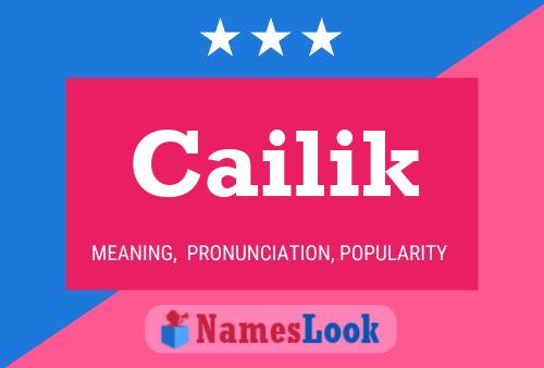 Cailik Name Poster