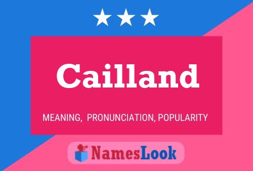 Cailland Name Poster