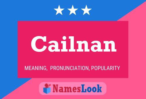 Cailnan Name Poster