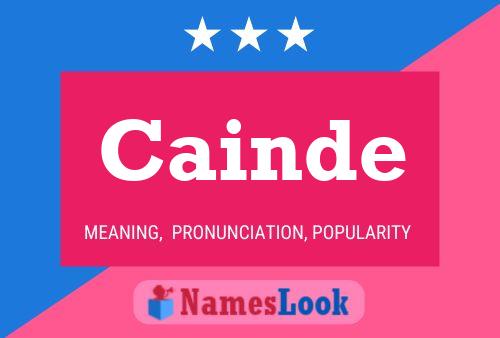 Cainde Name Poster