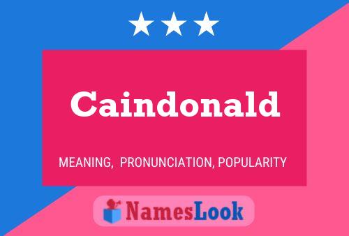 Caindonald Name Poster