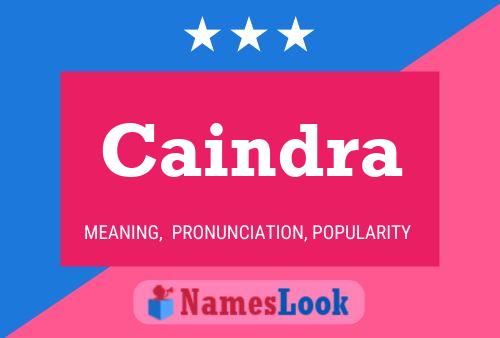 Caindra Name Poster