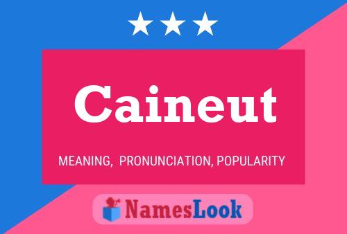 Caineut Name Poster