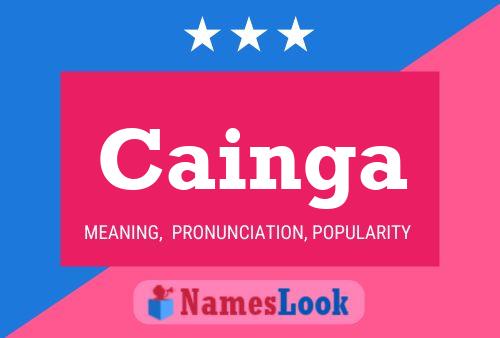 Cainga Name Poster