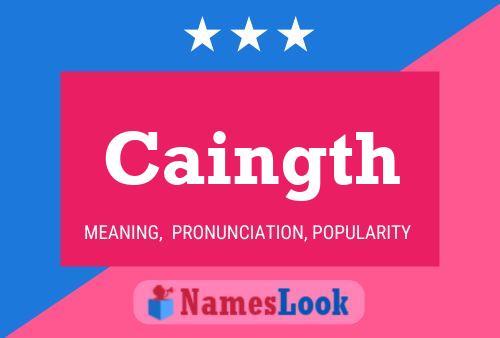 Caingth Name Poster