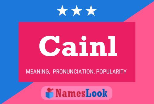 Cainl Name Poster