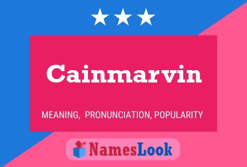 Cainmarvin Name Poster