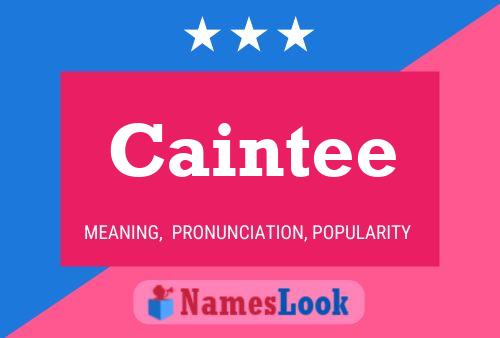 Caintee Name Poster