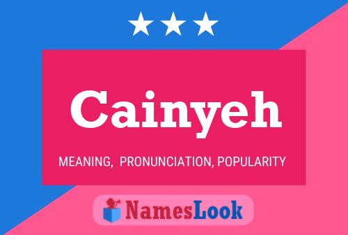 Cainyeh Name Poster