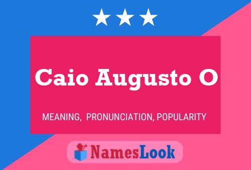 Caio Augusto O Name Poster