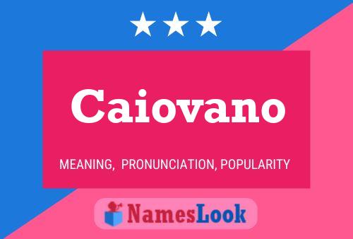 Caiovano Name Poster