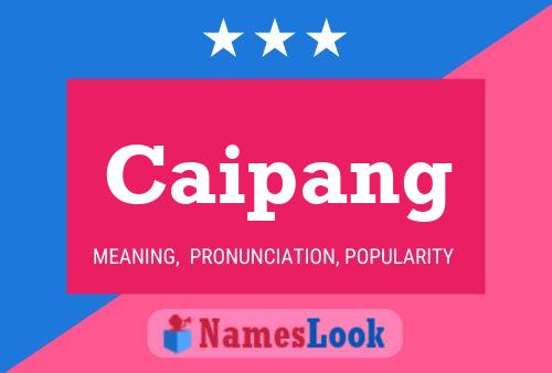 Caipang Name Poster