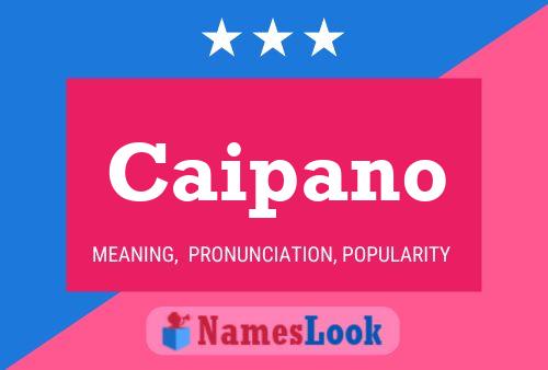 Caipano Name Poster