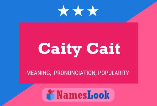 Caity Cait Name Poster