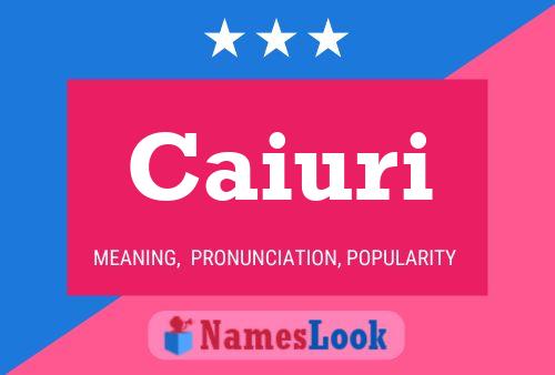 Caiuri Name Poster