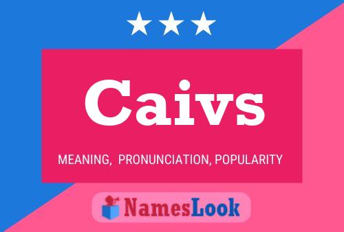 Caivs Name Poster