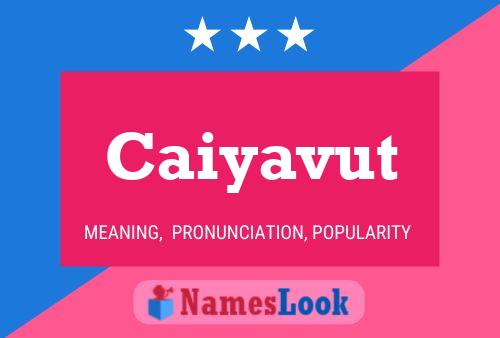 Caiyavut Name Poster