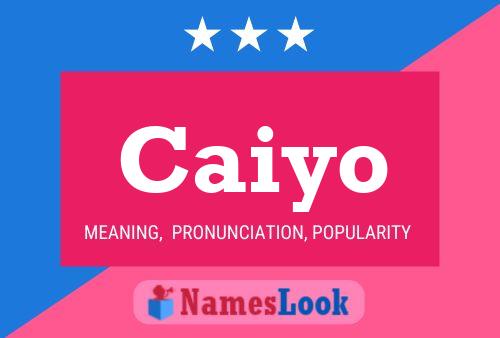 Caiyo Name Poster