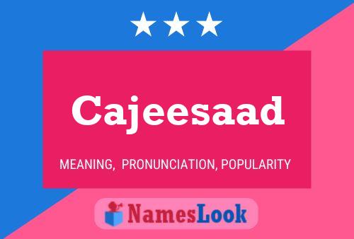 Cajeesaad Name Poster